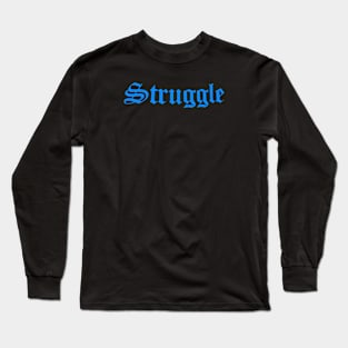 Struggle Blue Long Sleeve T-Shirt